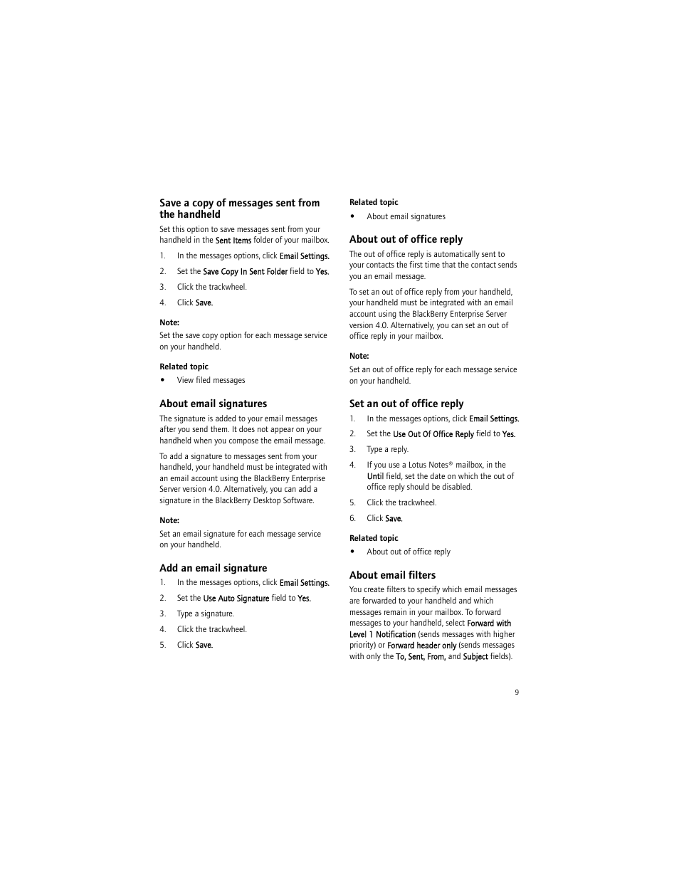 Save a copy of messages sent from the handheld, About email signatures, Add an email signature | About out of office reply, Set an out of office reply, About email filters | Blackberry 6750 User Manual | Page 9 / 130
