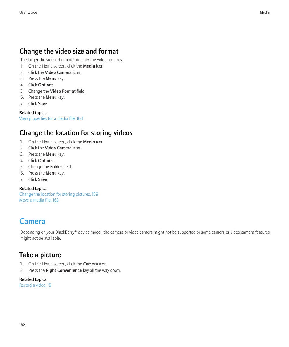Camera, Change the video size and format, Change the location for storing videos | Take a picture | Blackberry CURVE 8980 User Manual | Page 160 / 443