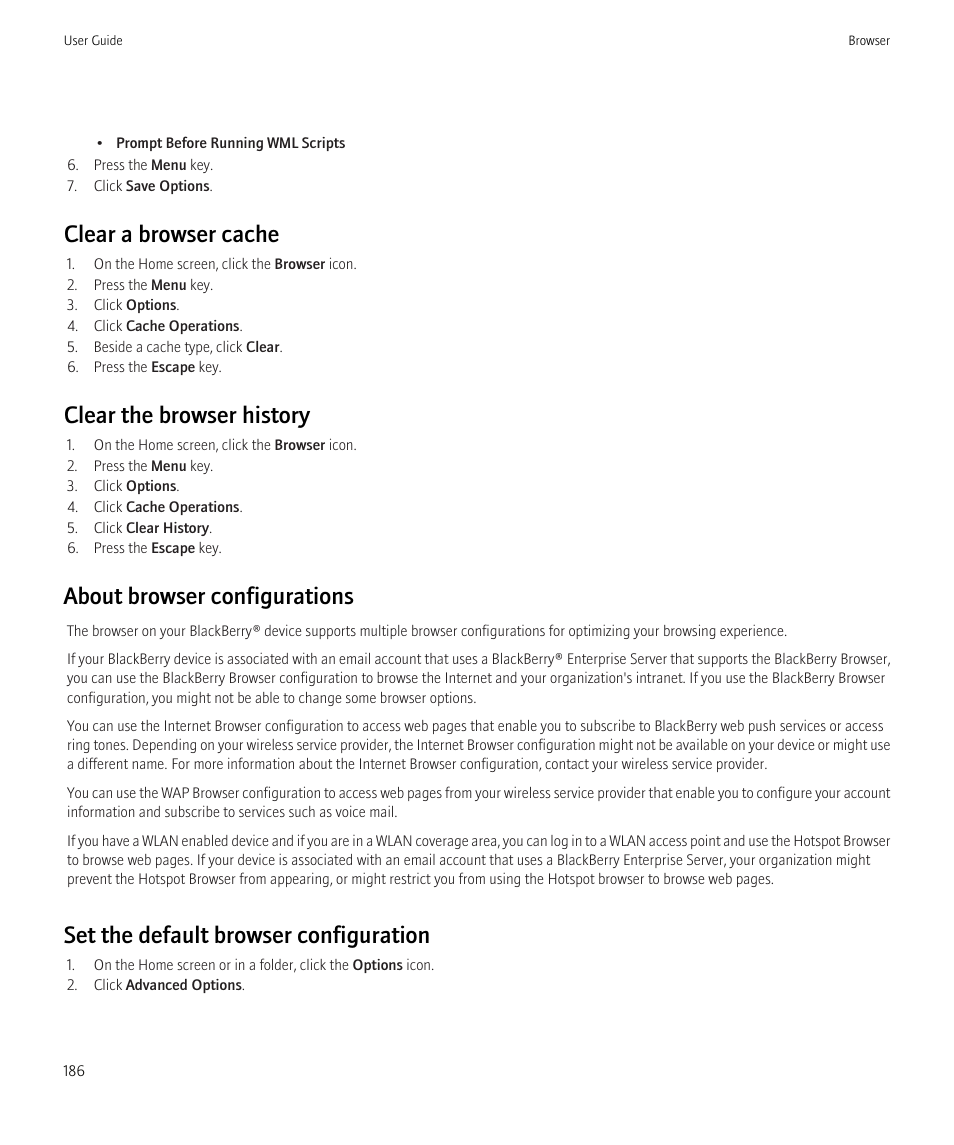Clear a browser cache, Clear the browser history, About browser configurations | Set the default browser configuration | Blackberry CURVE 8980 User Manual | Page 188 / 443