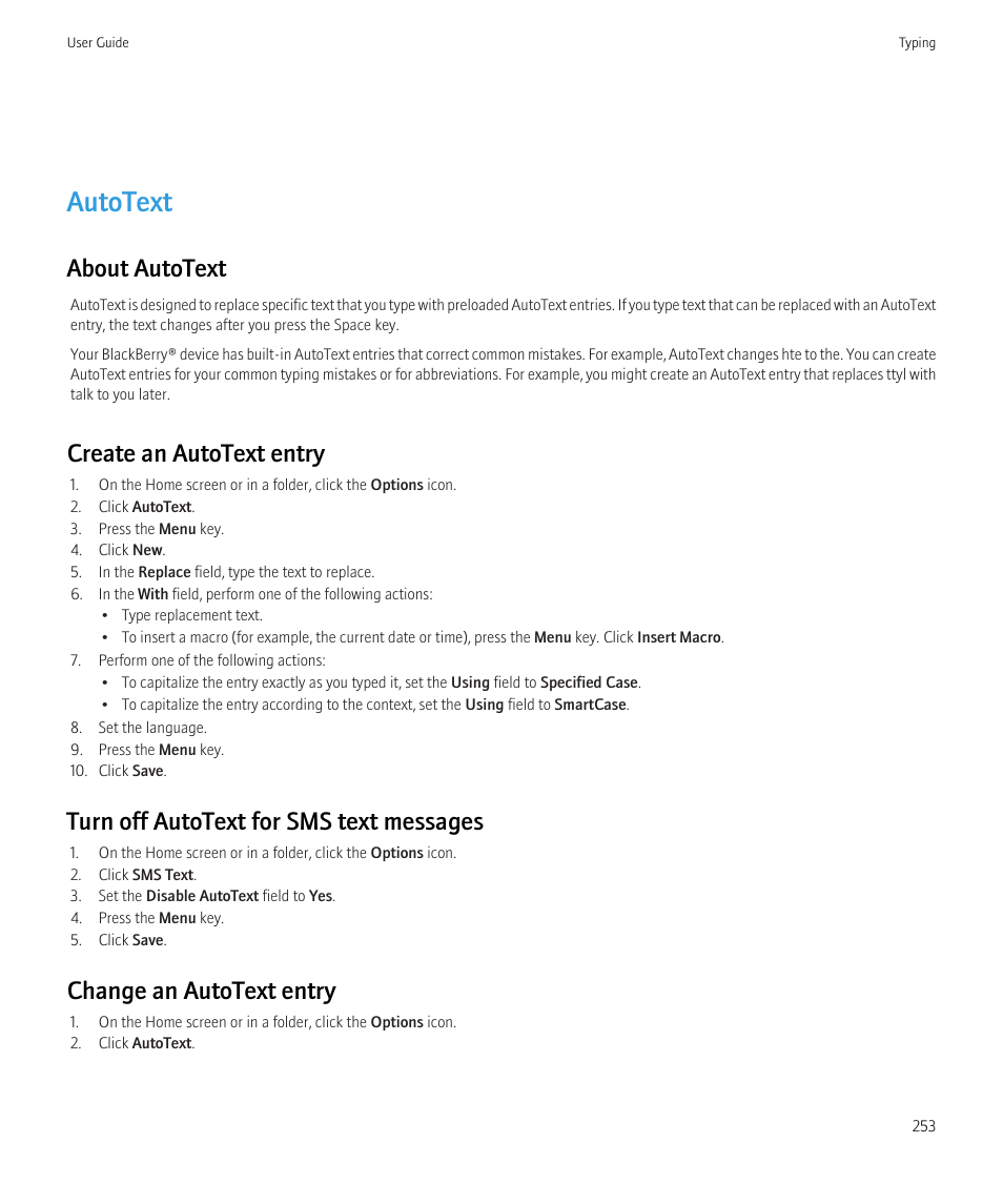 Autotext, About autotext, Create an autotext entry | Turn off autotext for sms text messages, Change an autotext entry | Blackberry CURVE 8980 User Manual | Page 255 / 443