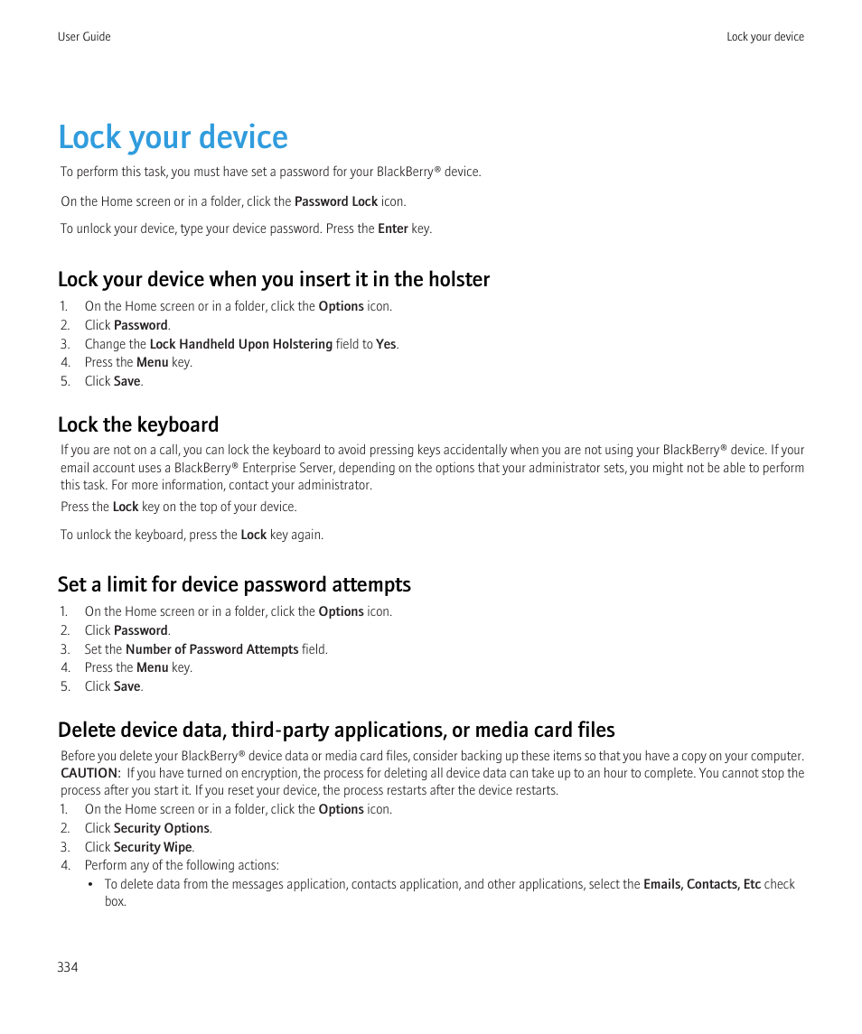 Lock your device, Lock your device, 334, Lock your device when you insert it in the holster | Lock the keyboard, Set a limit for device password attempts | Blackberry CURVE 8980 User Manual | Page 336 / 443