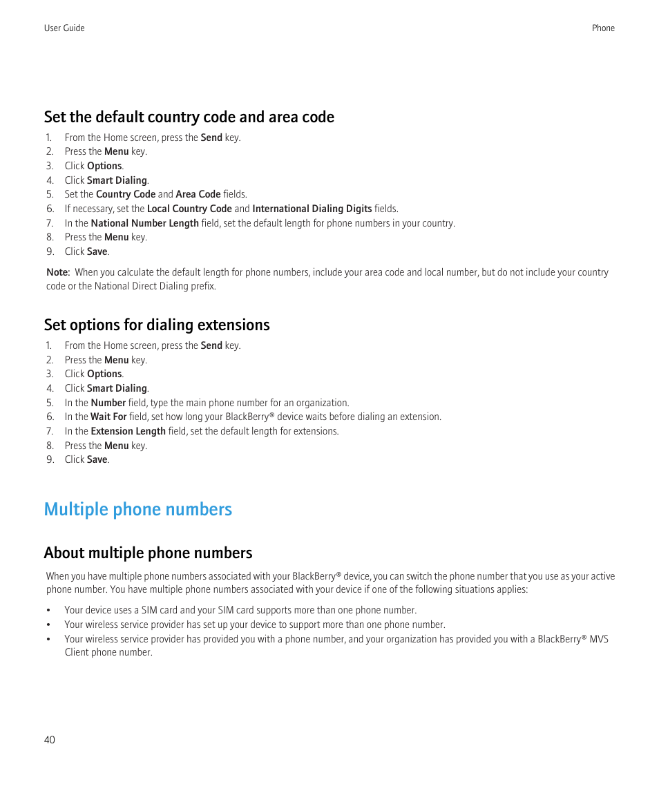Multiple phone numbers, About multiple phone numbers, 40, Set the default country code and area code | Set options for dialing extensions, About multiple phone numbers | Blackberry CURVE 8980 User Manual | Page 42 / 443