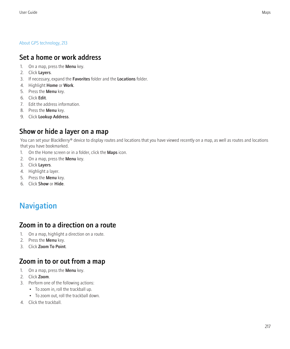 Navigation, Set a home or work address, Show or hide a layer on a map | Zoom in to a direction on a route, Zoom in to or out from a map | Blackberry CURVE 8350I User Manual | Page 219 / 318