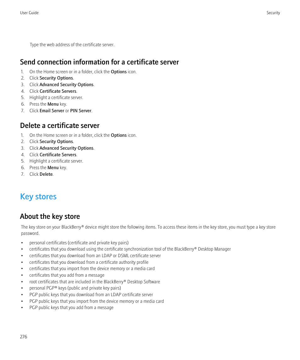 Key stores, Delete a certificate server, About the key store | Blackberry CURVE 8350I User Manual | Page 278 / 318
