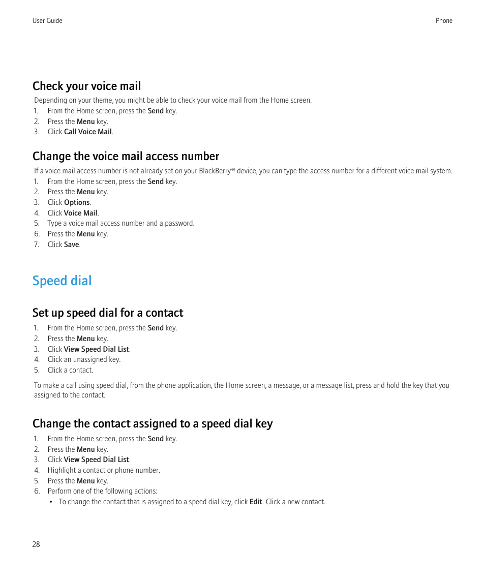 Speed dial, Check your voice mail, Change the voice mail access number | Set up speed dial for a contact, Change the contact assigned to a speed dial key | Blackberry CURVE 8350I User Manual | Page 30 / 318