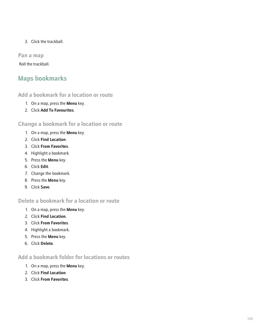 Maps bookmarks, Pan a map, Add a bookmark for a location or route | Change a bookmark for a location or route, Delete a bookmark for a location or route, Add a bookmark folder for locations or routes | Blackberry Pearl 8100 User Manual | Page 147 / 283