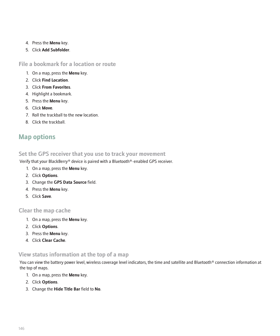 Map options, File a bookmark for a location or route, Clear the map cache | View status information at the top of a map | Blackberry Pearl 8100 User Manual | Page 148 / 283
