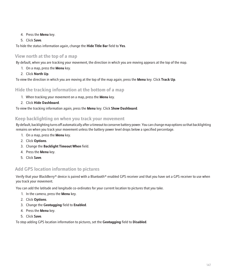 View north at the top of a map, Keep backlighting on when you track your movement, Add gps location information to pictures | Blackberry Pearl 8100 User Manual | Page 149 / 283