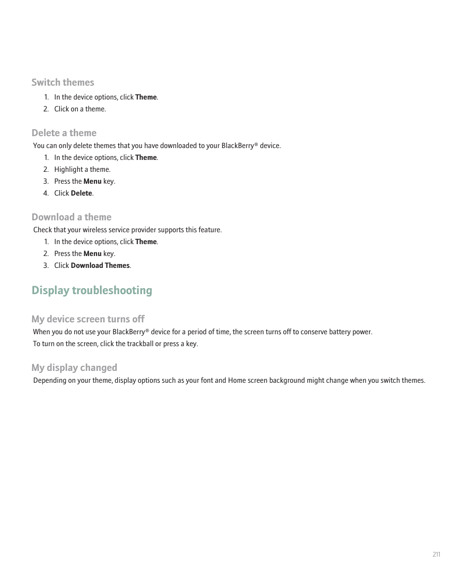 Display troubleshooting, Switch themes, Delete a theme | Download a theme, My device screen turns off, My display changed | Blackberry Pearl 8100 User Manual | Page 213 / 283