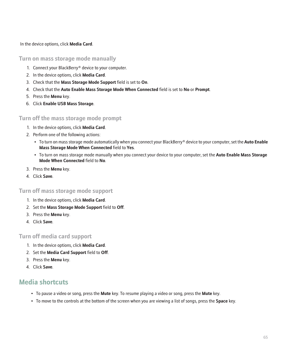 Media shortcuts, Turn on mass storage mode manually, Turn off the mass storage mode prompt | Turn off mass storage mode support, Turn off media card support | Blackberry Pearl 8100 User Manual | Page 67 / 283