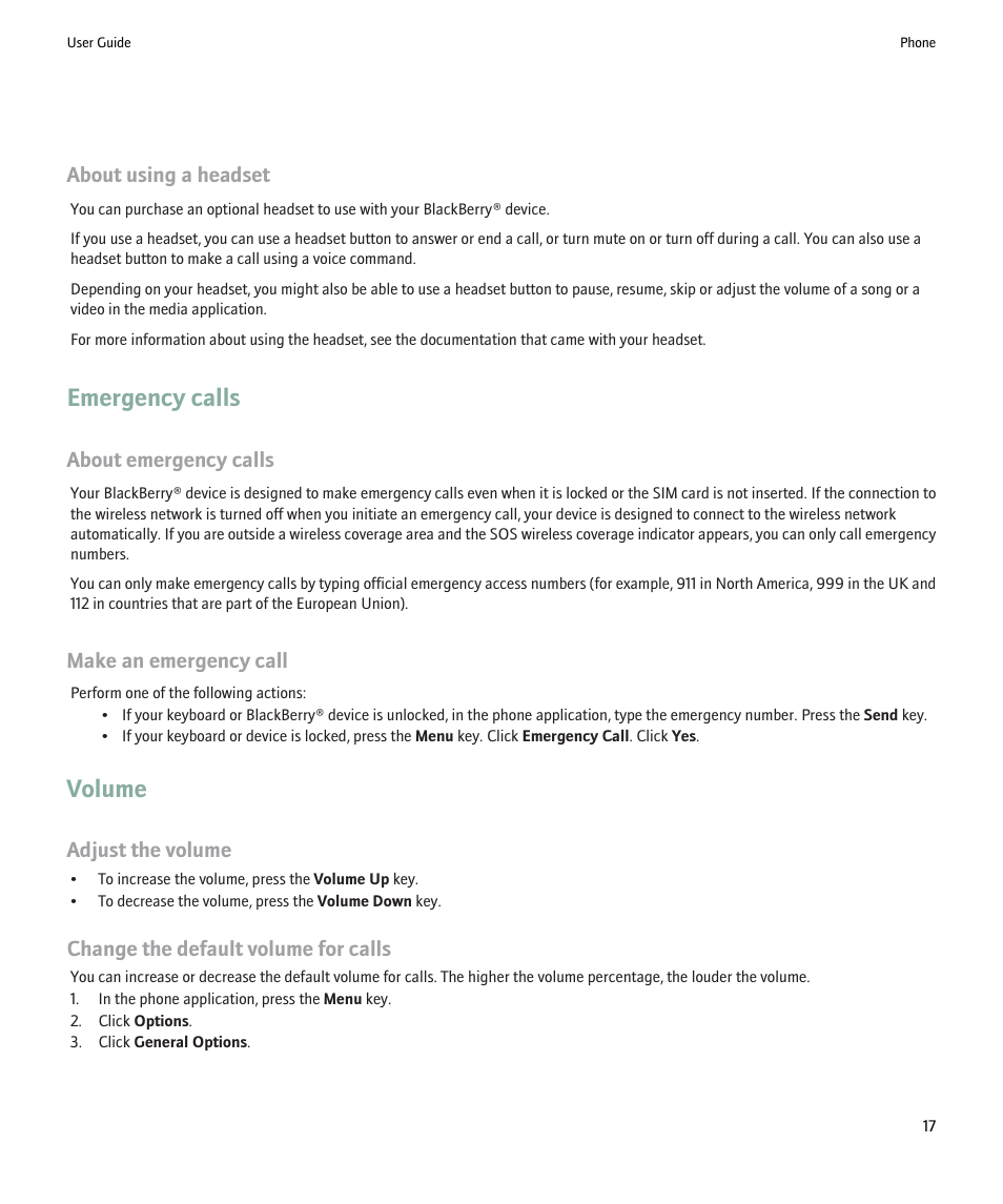 Emergency calls, Volume, Adjust the volume | About using a headset, About emergency calls, Make an emergency call, Change the default volume for calls | Blackberry Pearl 8220 User Manual | Page 19 / 277