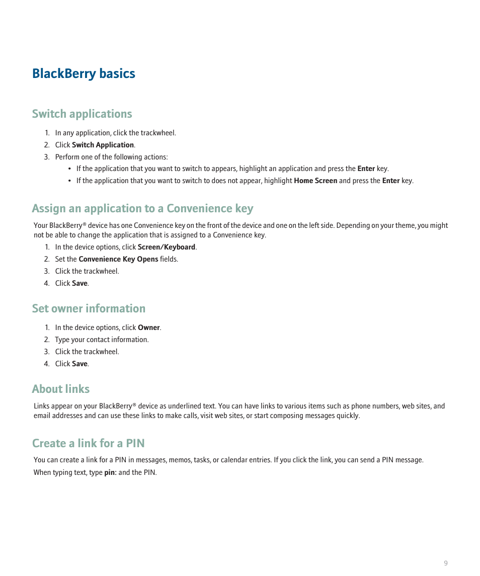 Blackberry basics, Switch applications, Assign an application to a convenience key | Set owner information, About links, Create a link for a pin | Blackberry 8707 User Manual | Page 11 / 323