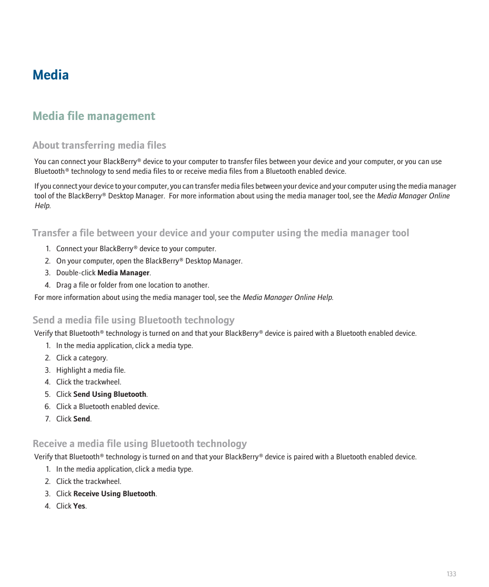 Media, Media file management, About transferring media files | Send a media file using bluetooth technology, Receive a media file using bluetooth technology | Blackberry 8707 User Manual | Page 135 / 323