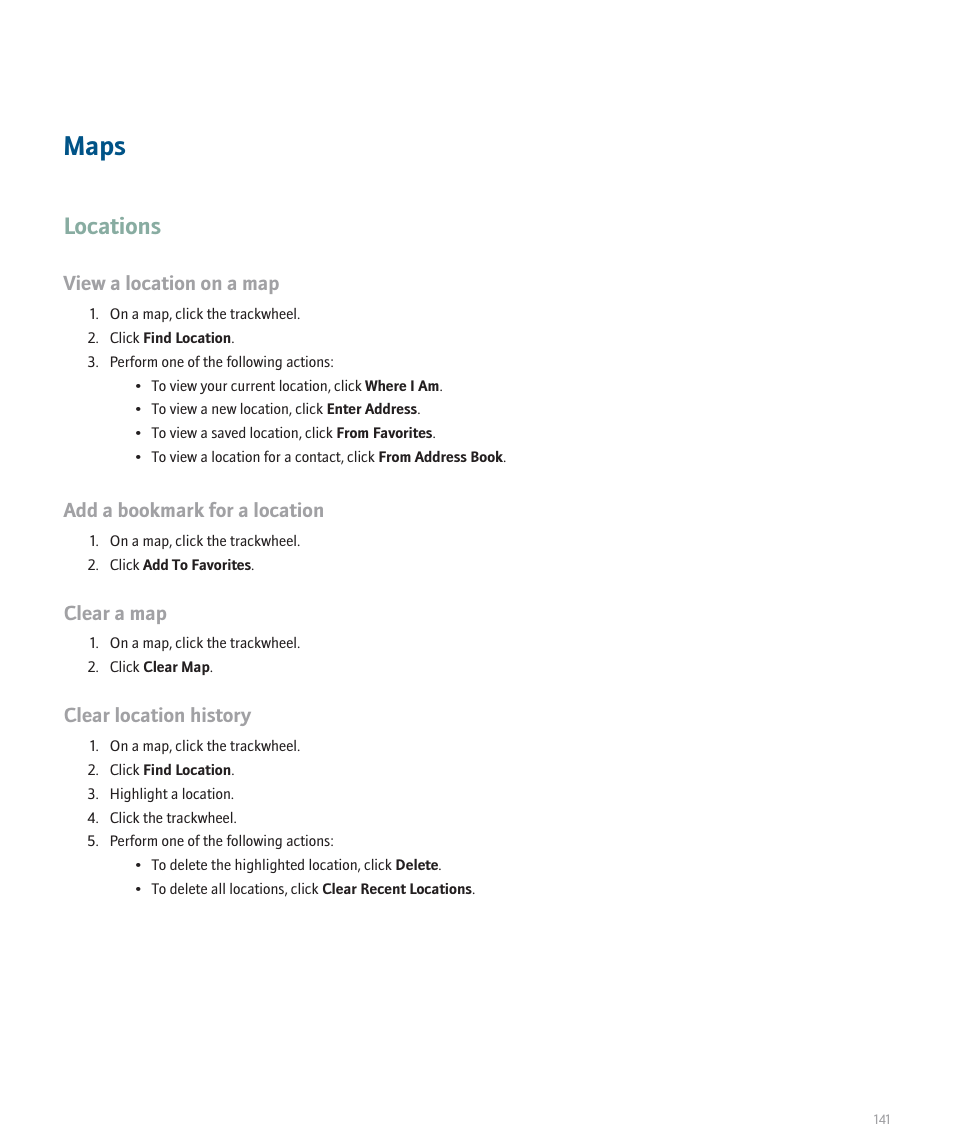 Maps, Locations, View a location on a map | Add a bookmark for a location, Clear a map, Clear location history | Blackberry 8707 User Manual | Page 143 / 323