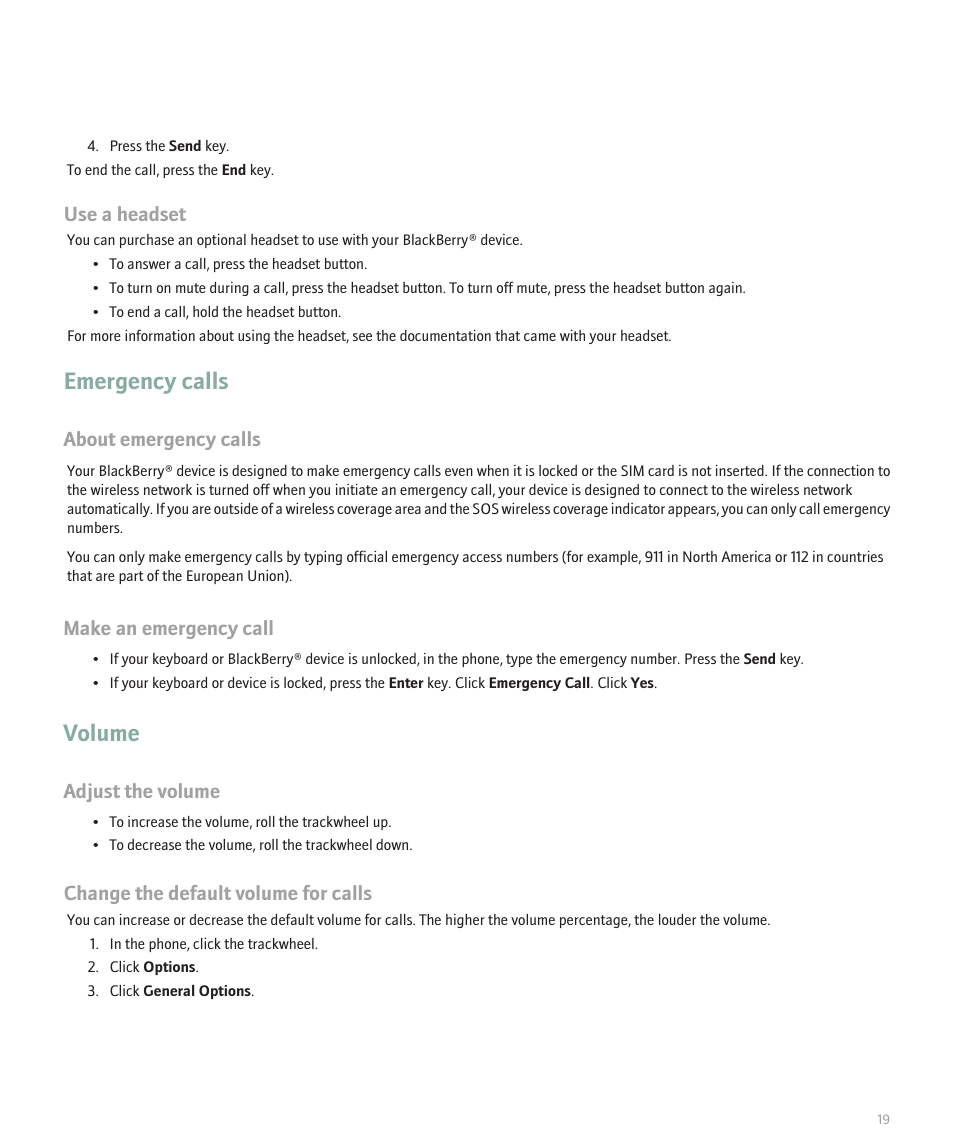 Emergency calls, Volume, Use a headset | About emergency calls, Make an emergency call, Adjust the volume, Change the default volume for calls | Blackberry 8707 User Manual | Page 21 / 323