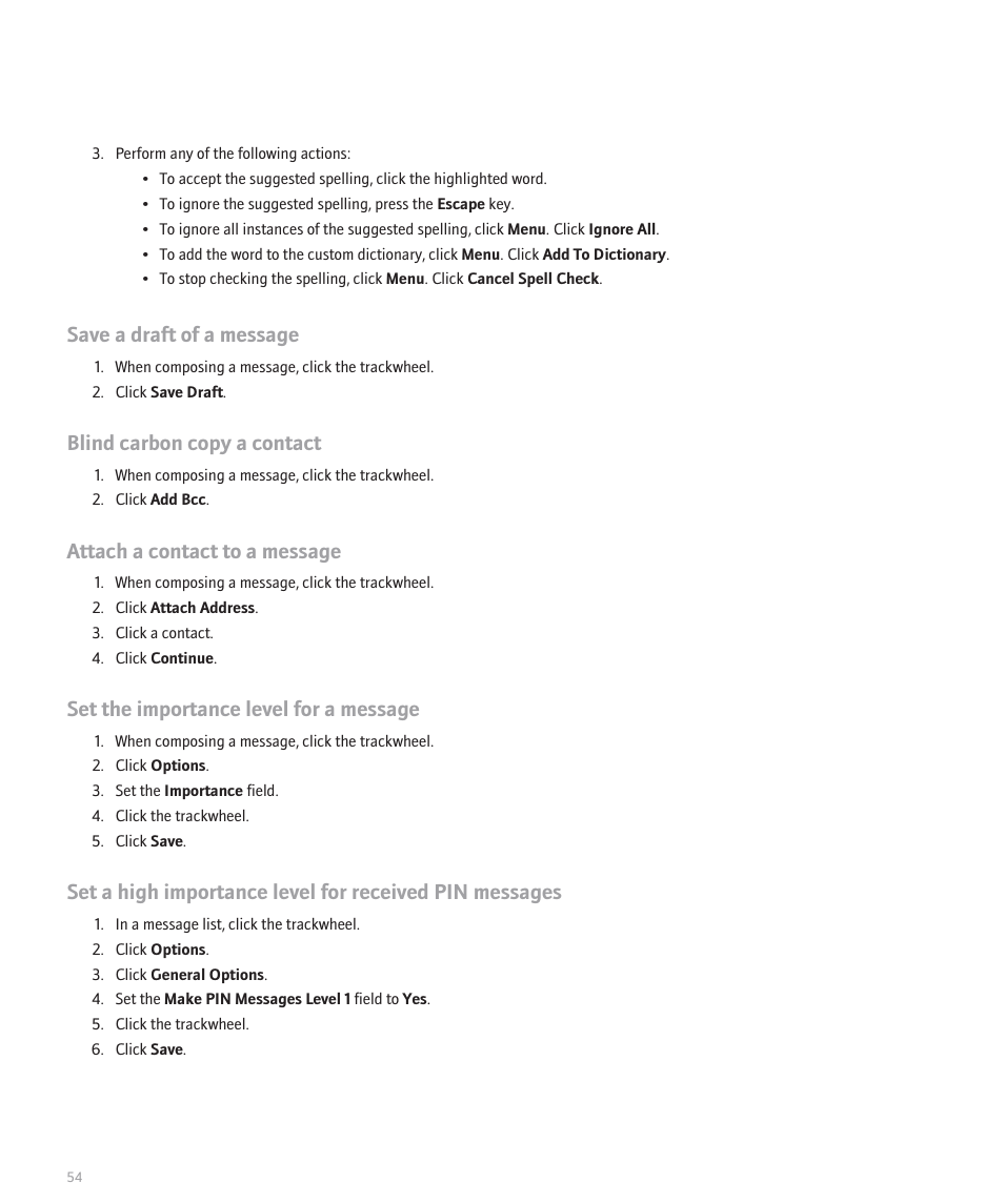 Save a draft of a message, Blind carbon copy a contact, Attach a contact to a message | Set the importance level for a message | Blackberry 8707 User Manual | Page 56 / 323
