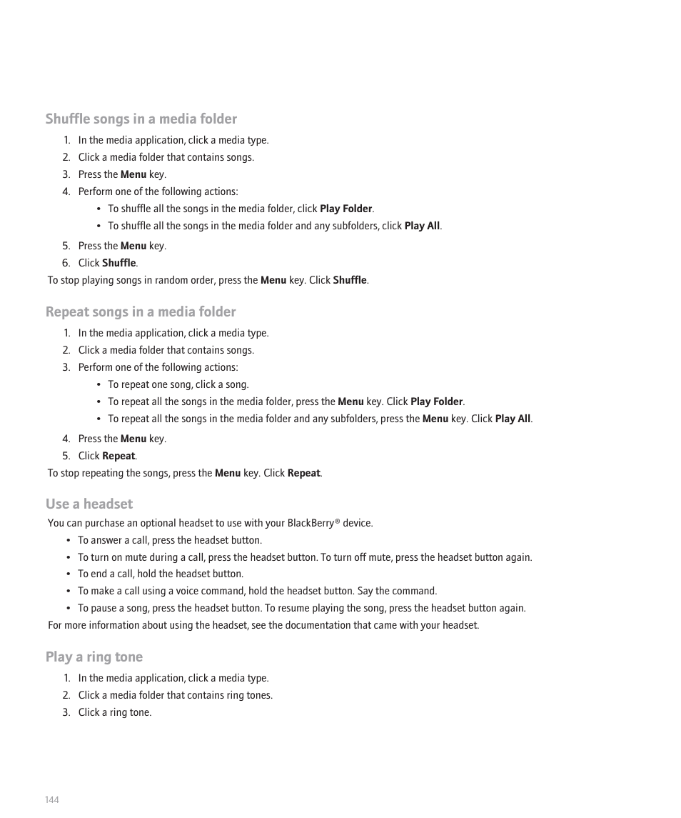 Shuffle songs in a media folder, Repeat songs in a media folder, Use a headset | Play a ring tone | Blackberry 8100 User Manual | Page 146 / 262