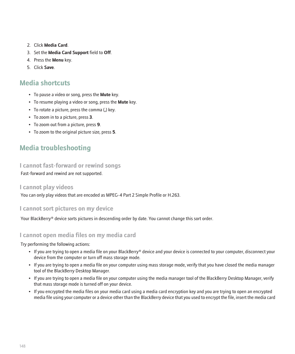 Media shortcuts, Media troubleshooting, I cannot fast-forward or rewind songs | I cannot play videos, I cannot sort pictures on my device, I cannot open media files on my media card | Blackberry 8100 User Manual | Page 150 / 262