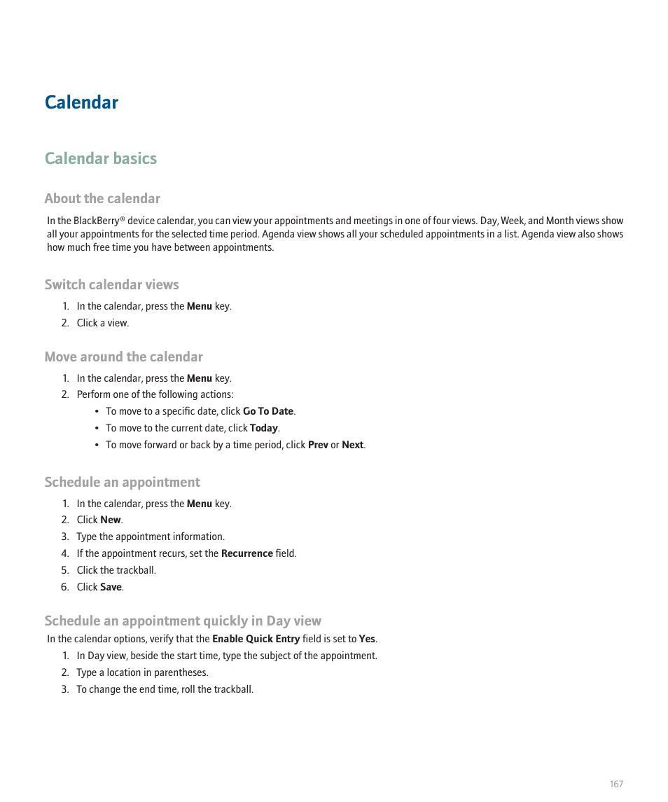 Calendar, Calendar basics, About the calendar | Switch calendar views, Move around the calendar, Schedule an appointment, Schedule an appointment quickly in day view | Blackberry 8100 User Manual | Page 169 / 262