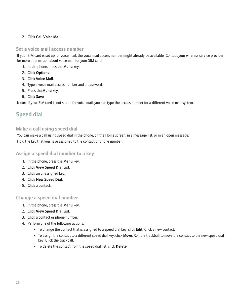 Speed dial, Set a voice mail access number, Make a call using speed dial | Assign a speed dial number to a key, Change a speed dial number | Blackberry 8100 User Manual | Page 28 / 262