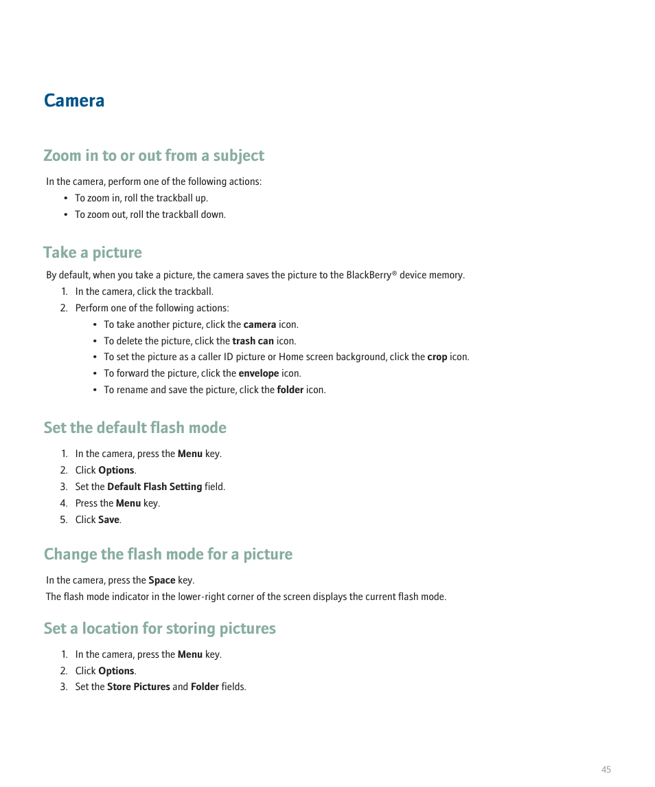 Camera, Zoom in to or out from a subject, Take a picture | Set the default flash mode, Change the flash mode for a picture, Set a location for storing pictures | Blackberry 8100 User Manual | Page 47 / 262