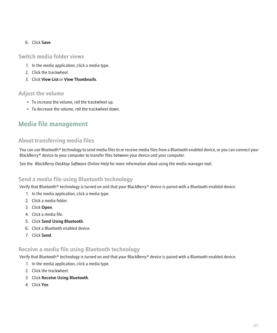 Media file management, Switch media folder views, Adjust the volume | About transferring media files, Send a media file using bluetooth technology, Receive a media file using bluetooth technology | Blackberry 8707 Series User Manual | Page 129 / 240