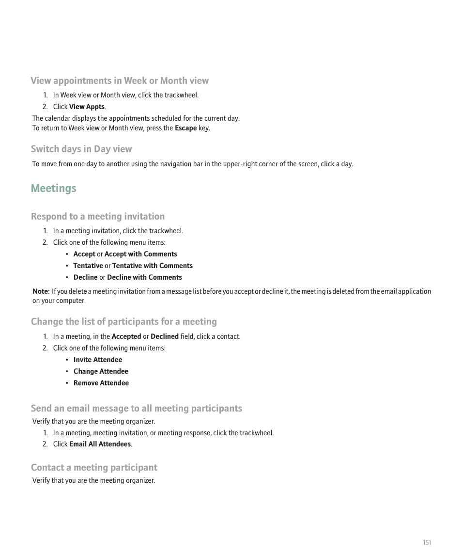 Meetings, View appointments in week or month view, Switch days in day view | Respond to a meeting invitation, Change the list of participants for a meeting, Send an email message to all meeting participants, Contact a meeting participant | Blackberry 8707 Series User Manual | Page 153 / 240