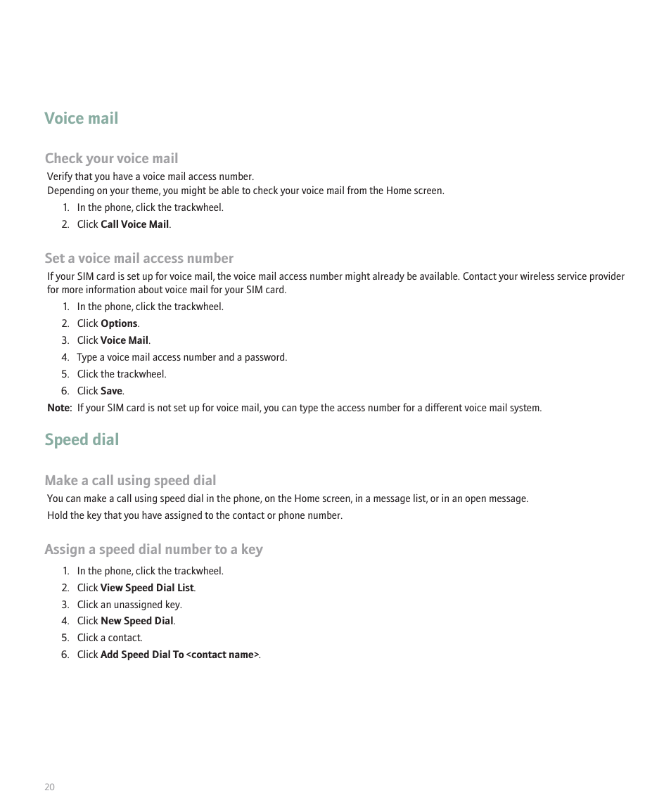 Voice mail, Speed dial, Check your voice mail | Set a voice mail access number, Make a call using speed dial, Assign a speed dial number to a key | Blackberry 8707 Series User Manual | Page 22 / 240