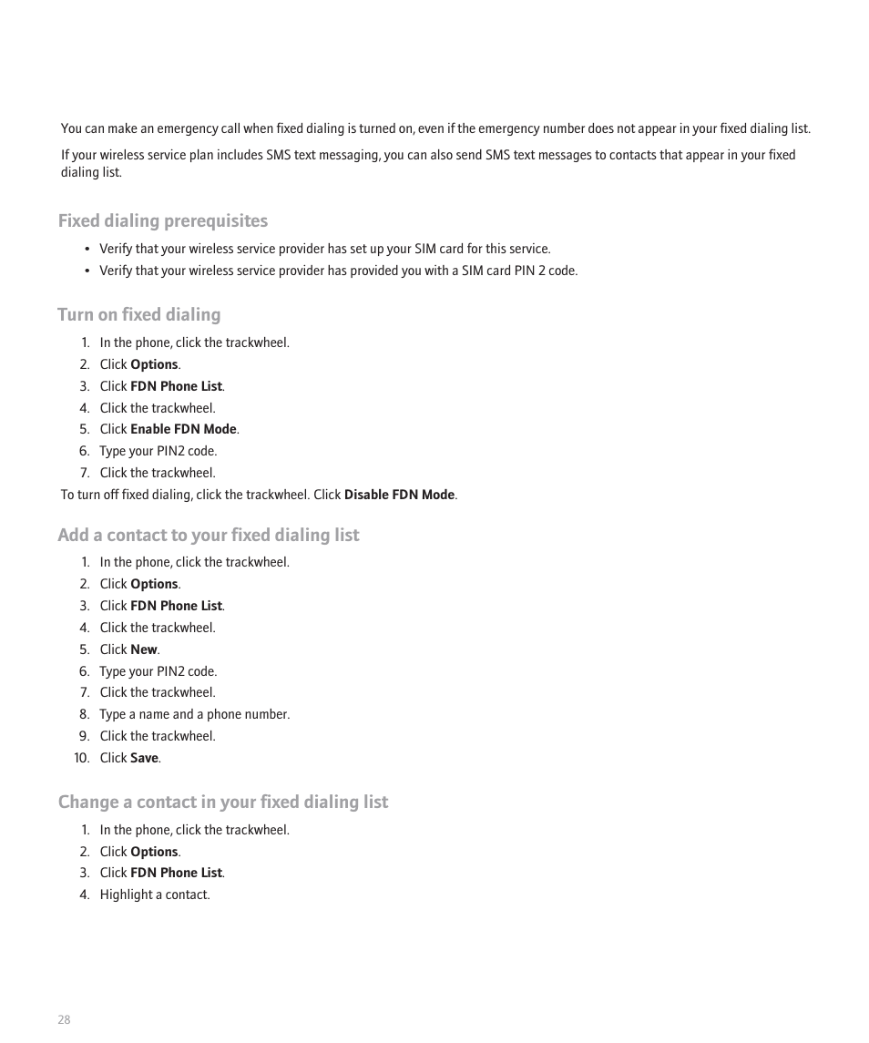 Fixed dialing prerequisites, Turn on fixed dialing, Add a contact to your fixed dialing list | Change a contact in your fixed dialing list | Blackberry 8707 Series User Manual | Page 30 / 240