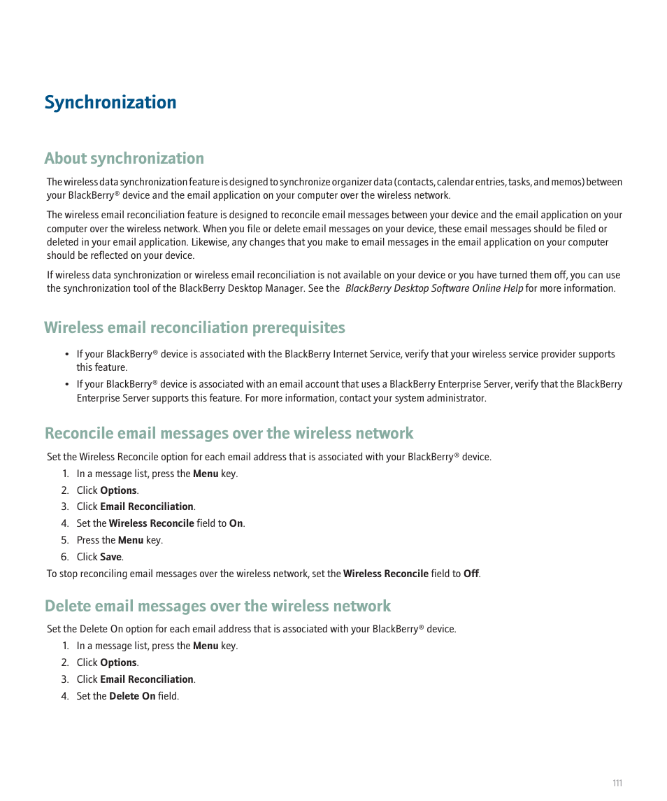 Synchronization, About synchronization, Wireless email reconciliation prerequisites | Reconcile email messages over the wireless network, Delete email messages over the wireless network | Blackberry Global 8830 User Manual | Page 113 / 262