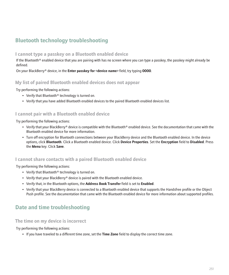 Bluetooth technology troubleshooting, Date and time troubleshooting, I cannot pair with a bluetooth enabled device | The time on my device is incorrect | Blackberry Global 8830 User Manual | Page 253 / 262