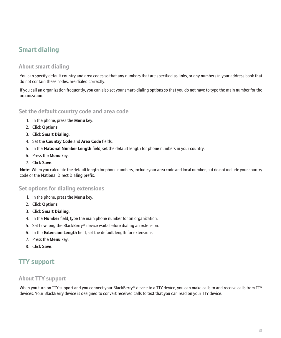 Smart dialing, Tty support, About smart dialing | Set the default country code and area code, Set options for dialing extensions, About tty support | Blackberry Global 8830 User Manual | Page 33 / 262