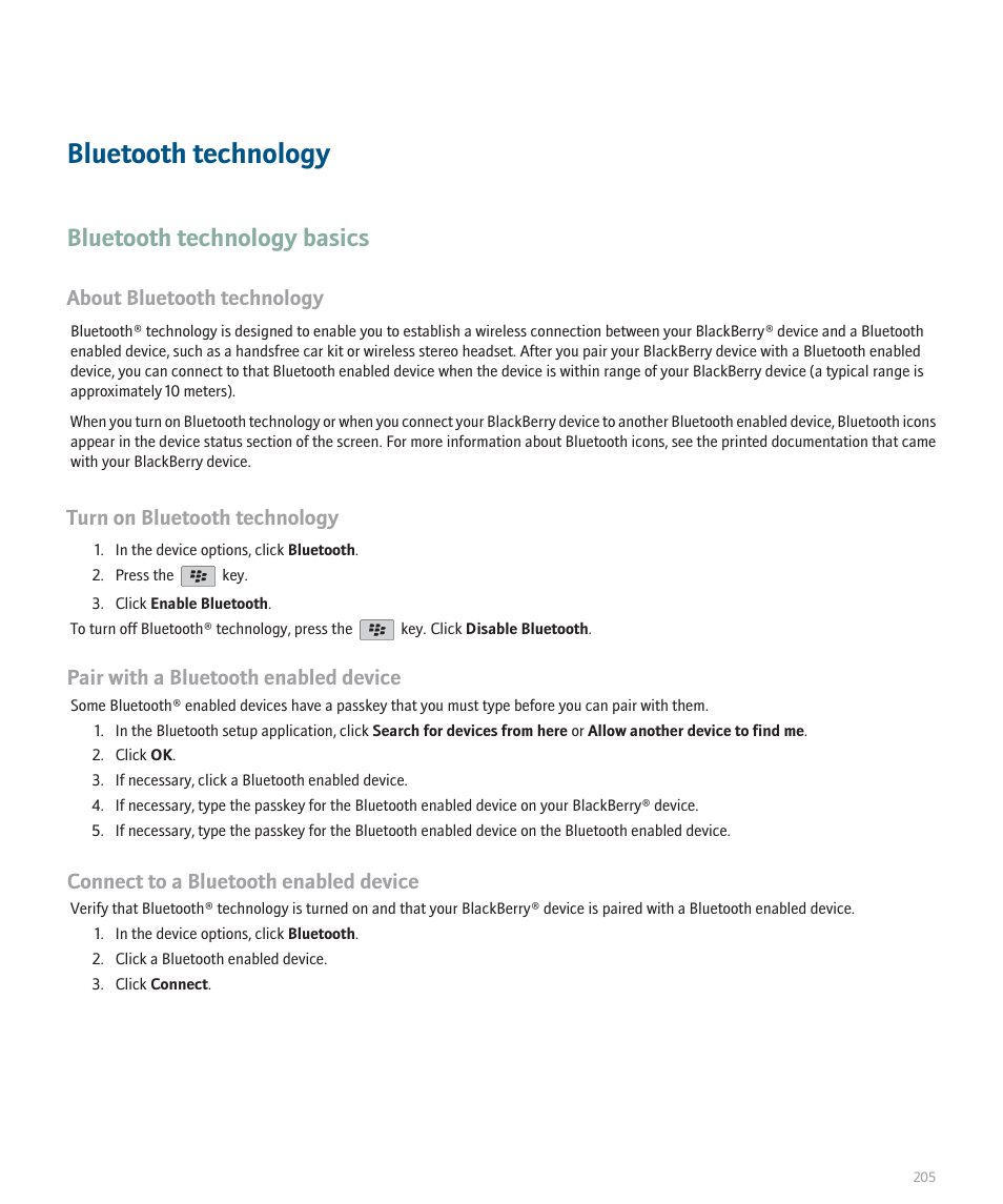 Bluetooth technology, Bluetooth technology basics, About bluetooth technology | Turn on bluetooth technology, Pair with a bluetooth enabled device, Connect to a bluetooth enabled device | Blackberry 8120 User Manual | Page 207 / 302