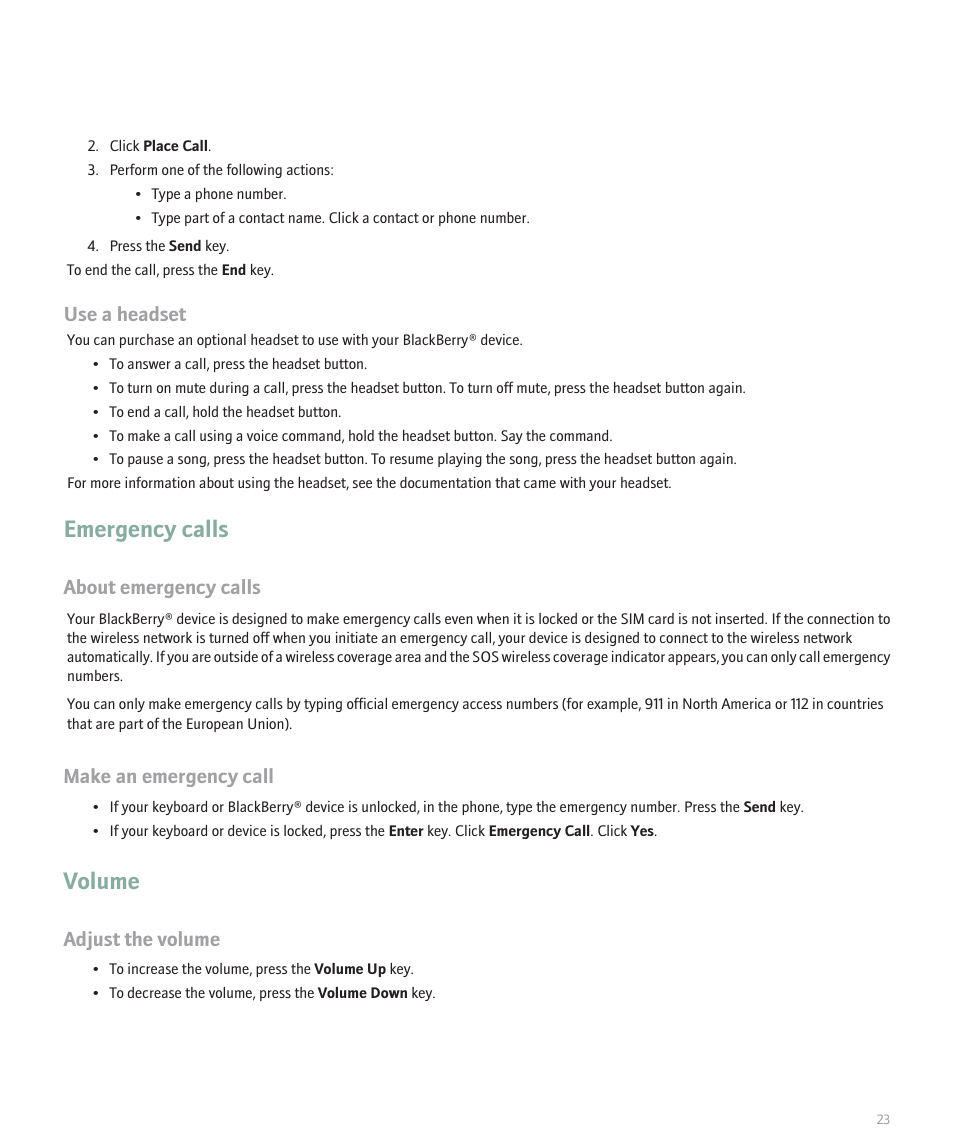 Emergency calls, Volume, Use a headset | Adjust the volume, About emergency calls, Make an emergency call | Blackberry 8120 User Manual | Page 25 / 302