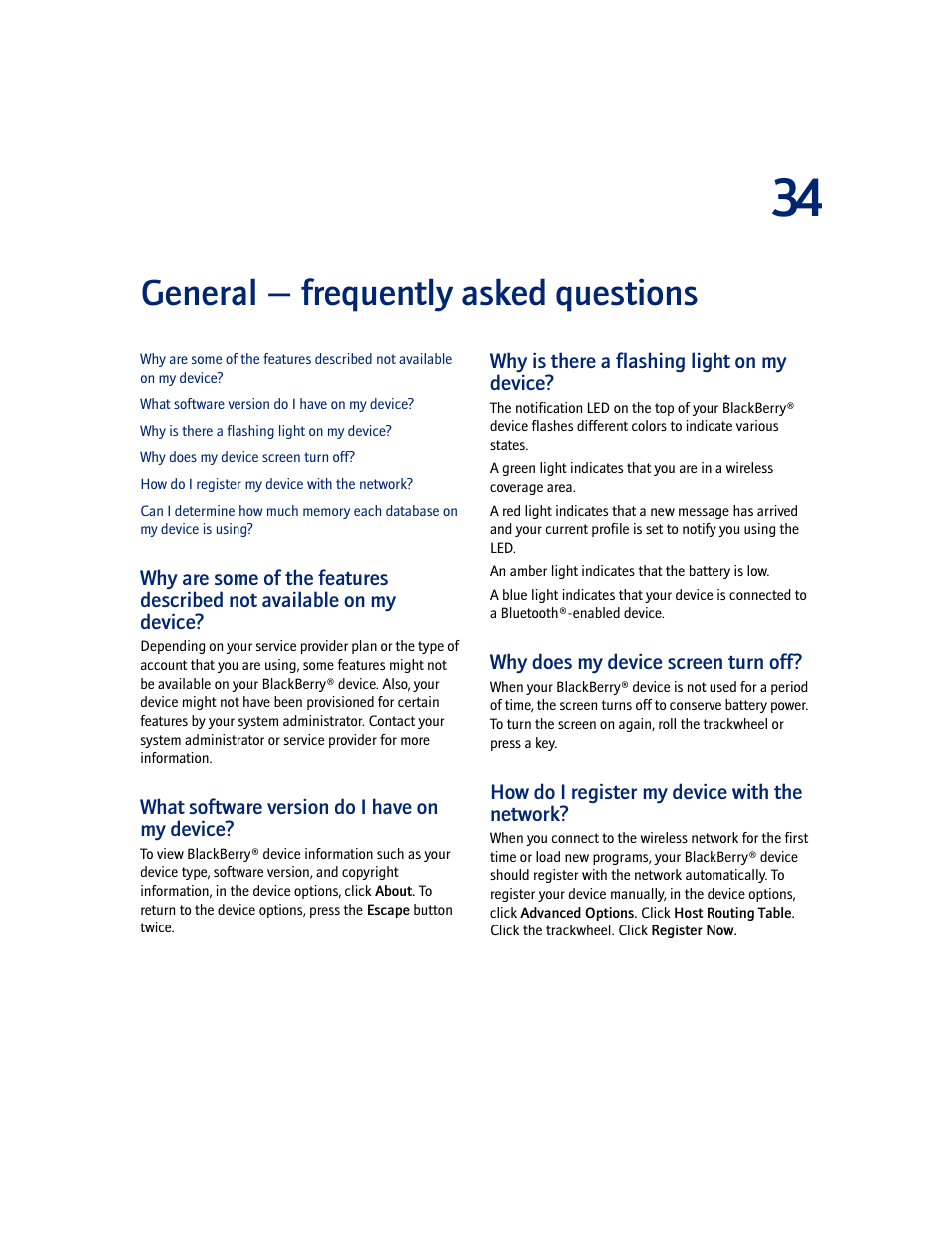 General - frequently asked questions, What software version do i have on my device, Why is there a flashing light on my device | Why does my device screen turn off, How do i register my device with the network, General — frequently asked questions | Blackberry 7100I User Manual | Page 105 / 160