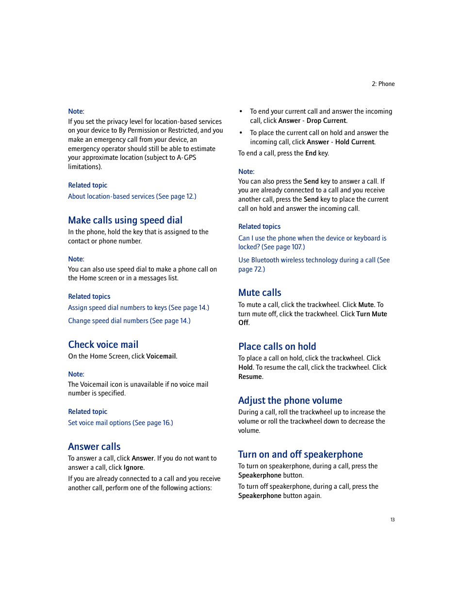 Make calls using speed dial, Check voice mail, Answer calls | Mute calls, Place calls on hold, Adjust the phone volume, Turn on and off speakerphone | Blackberry 7100I User Manual | Page 13 / 160