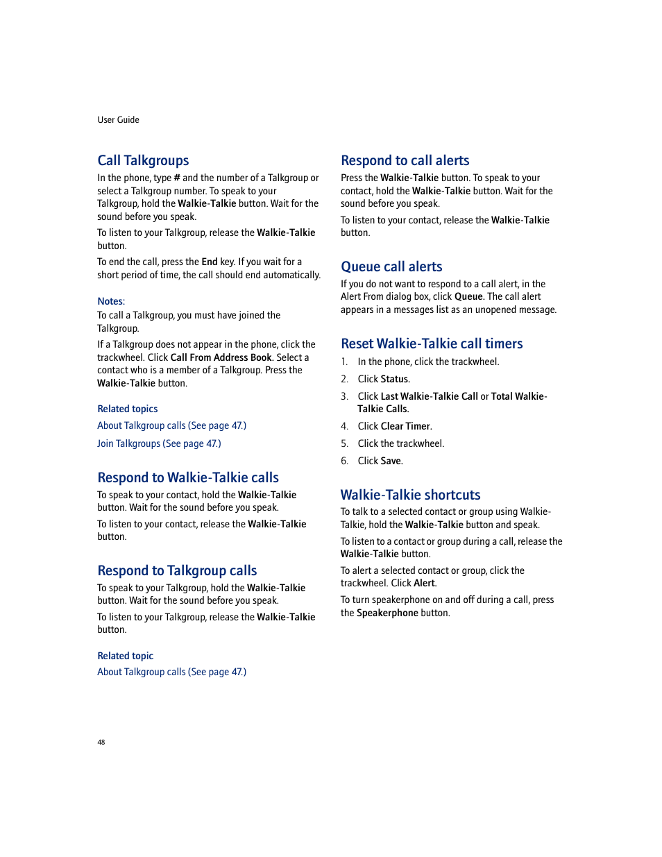 Call talkgroups, Respond to walkie-talkie calls, Respond to talkgroup calls | Respond to call alerts, Queue call alerts, Reset walkie-talkie call timers, Walkie-talkie shortcuts | Blackberry 7100I User Manual | Page 48 / 160