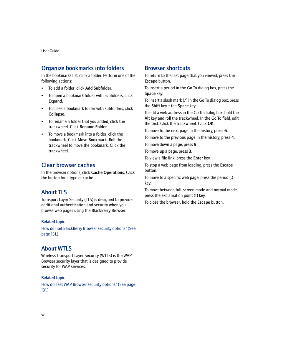 Organize bookmarks into folders, Clear browser caches, About tls | About wtls, Browser shortcuts | Blackberry 7100I User Manual | Page 52 / 160