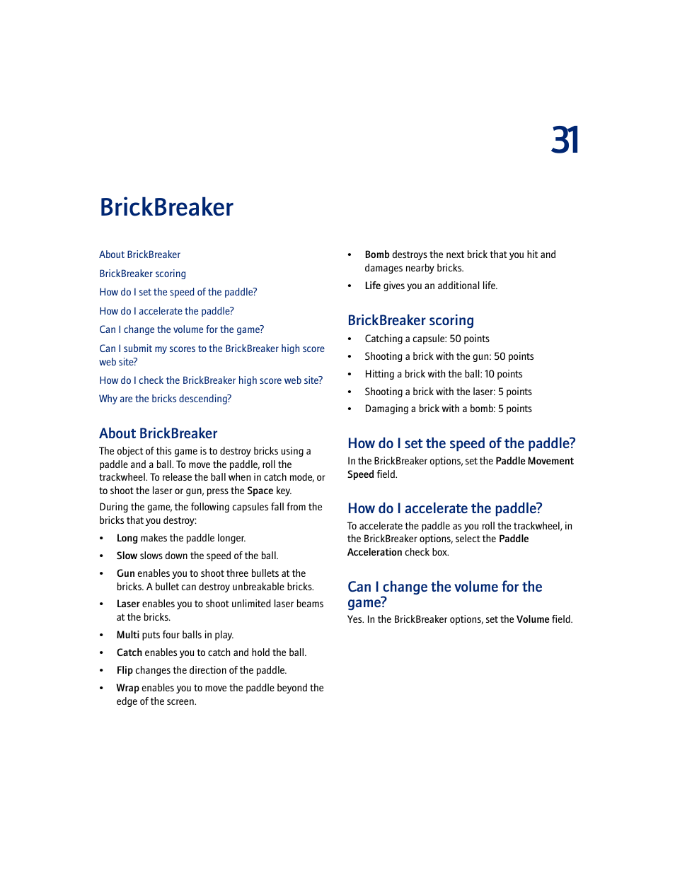 Brickbreaker, About brickbreaker, Brickbreaker scoring | How do i set the speed of the paddle, How do i accelerate the paddle, Can i change the volume for the game | Blackberry 7100I User Manual | Page 99 / 160