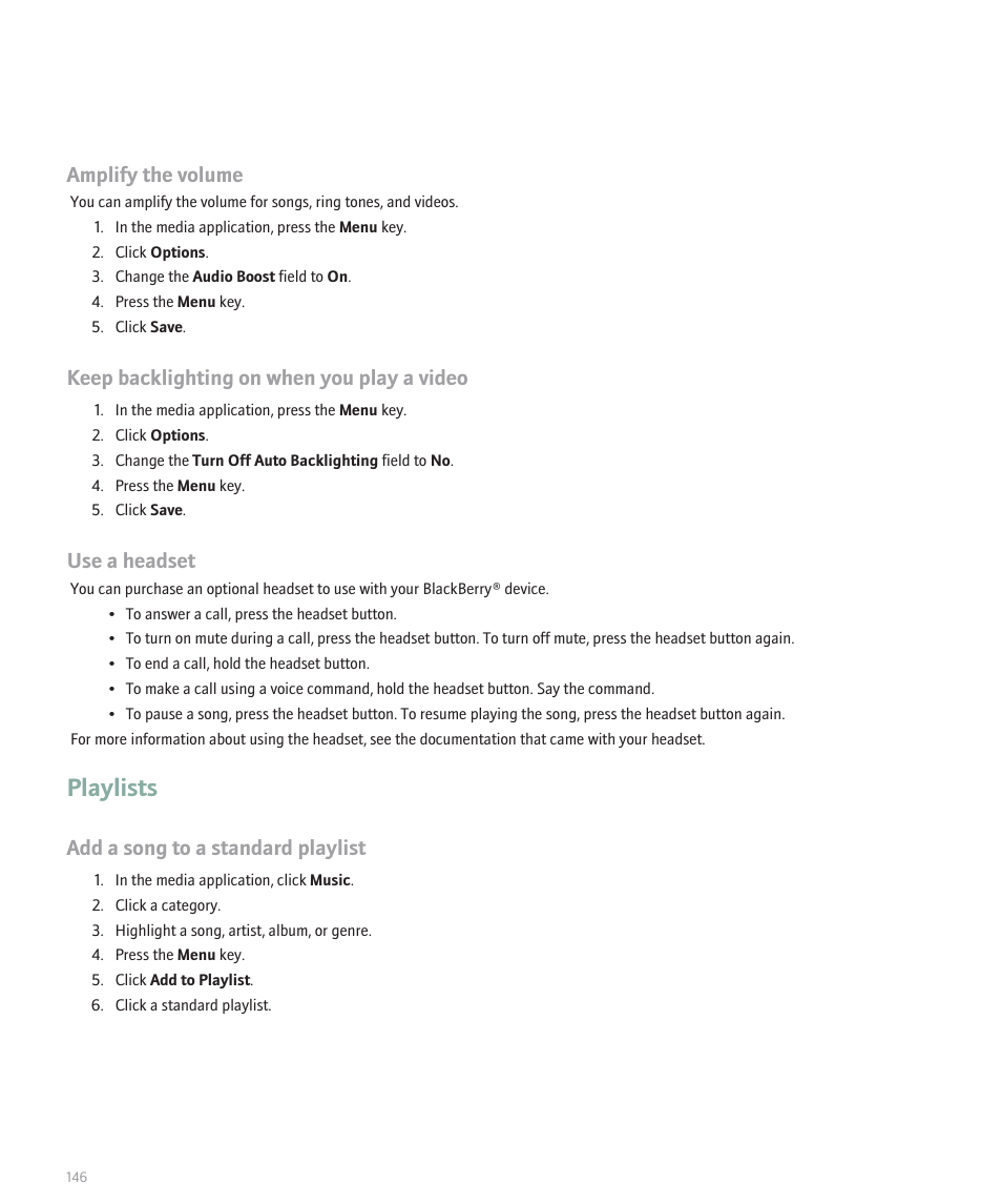 Playlists, Amplify the volume, Keep backlighting on when you play a video | Use a headset, Add a song to a standard playlist | Blackberry Curve 8330 User Manual | Page 148 / 272
