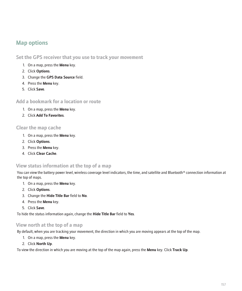 Map options, Add a bookmark for a location or route, Clear the map cache | View status information at the top of a map, View north at the top of a map | Blackberry Curve 8330 User Manual | Page 159 / 272