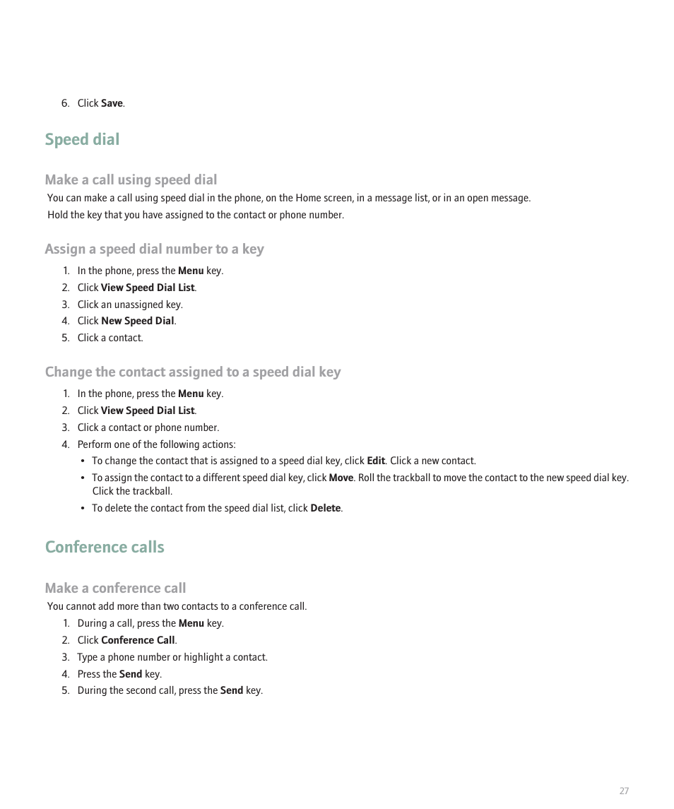 Speed dial, Conference calls, Make a call using speed dial | Assign a speed dial number to a key, Change the contact assigned to a speed dial key, Make a conference call | Blackberry Curve 8330 User Manual | Page 29 / 272