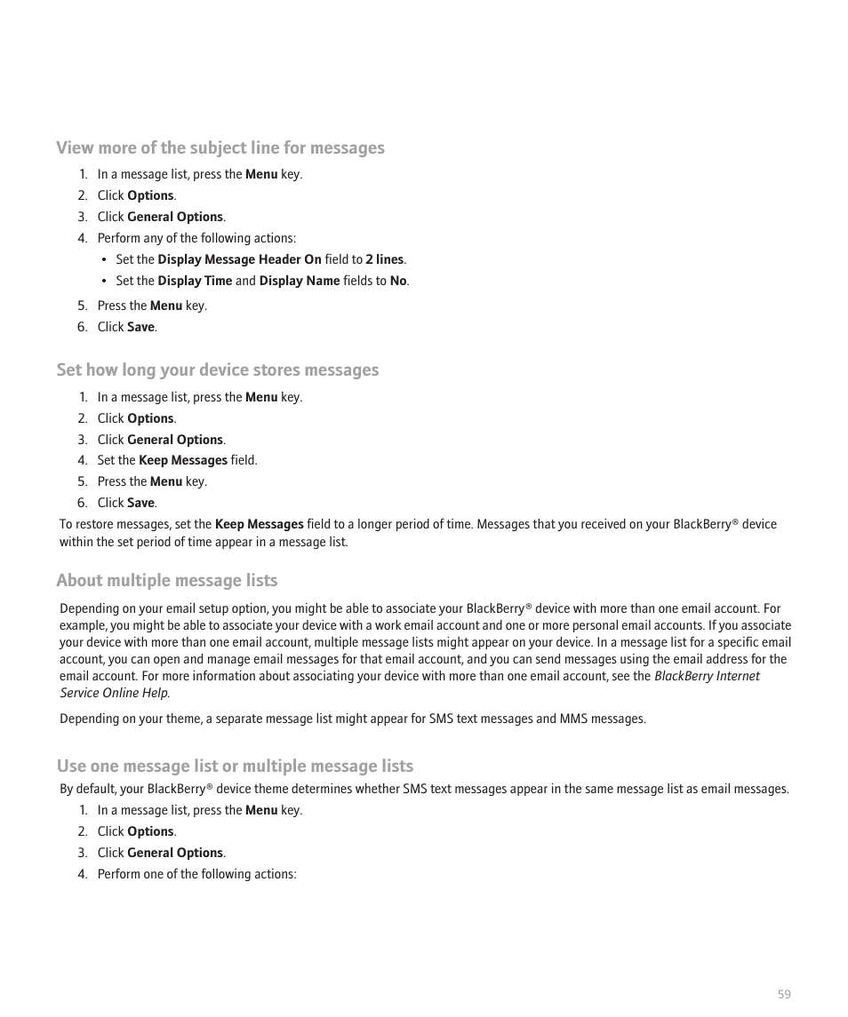 View more of the subject line for messages, Set how long your device stores messages, About multiple message lists | Use one message list or multiple message lists | Blackberry Curve 8330 User Manual | Page 61 / 272