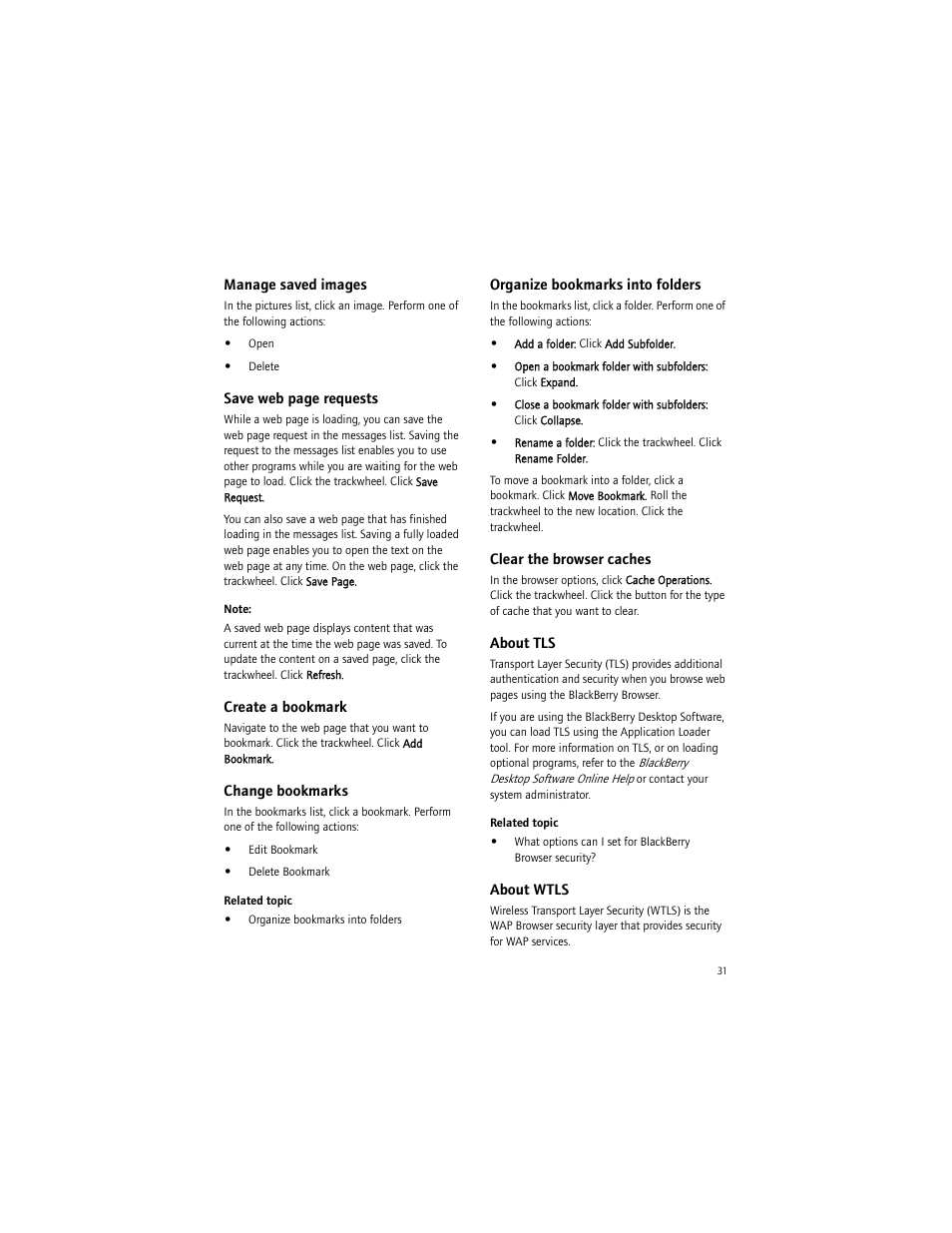 Manage saved images, Create a bookmark, Change bookmarks | Organize bookmarks into folders, Clear the browser caches, About tls, About wtls | Blackberry 7290 User Manual | Page 31 / 132