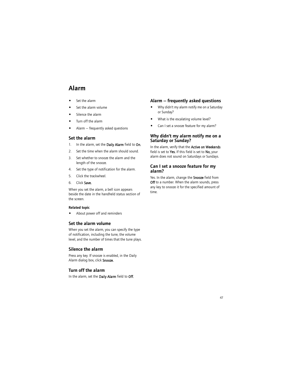Alarm, Set the alarm, Set the alarm volume | Silence the alarm, Turn off the alarm, Alarm - frequently asked questions, Can i set a snooze feature for my alarm | Blackberry 7290 User Manual | Page 47 / 132