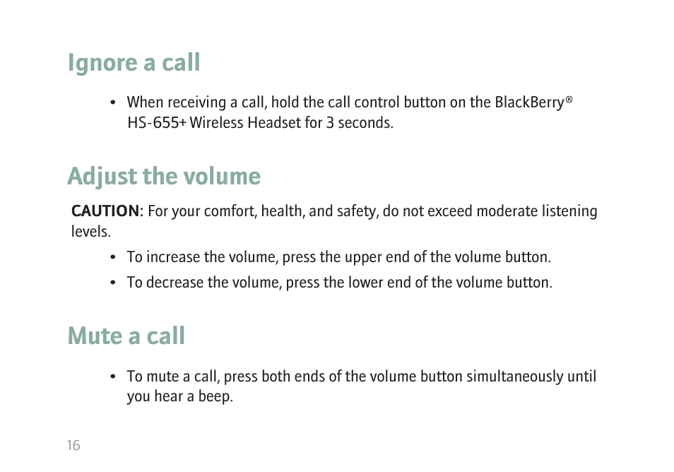Ignore a call, Adjust the volume, Mute a call | Blackberry HS-655 User Manual | Page 18 / 24