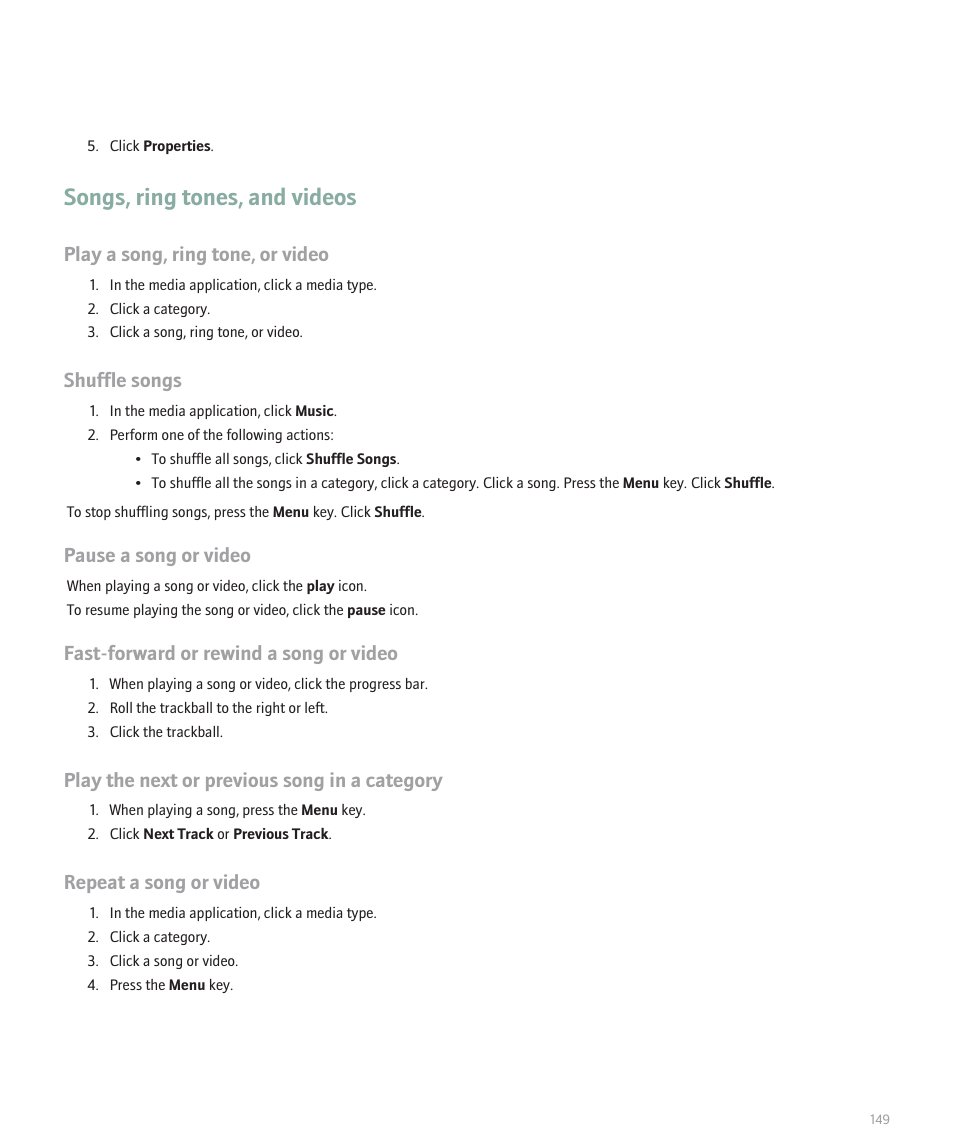 Songs, ring tones, and videos, Play a song, ring tone, or video, Shuffle songs | Pause a song or video, Fast-forward or rewind a song or video, Play the next or previous song in a category, Repeat a song or video | Blackberry 8320 User Manual | Page 151 / 288