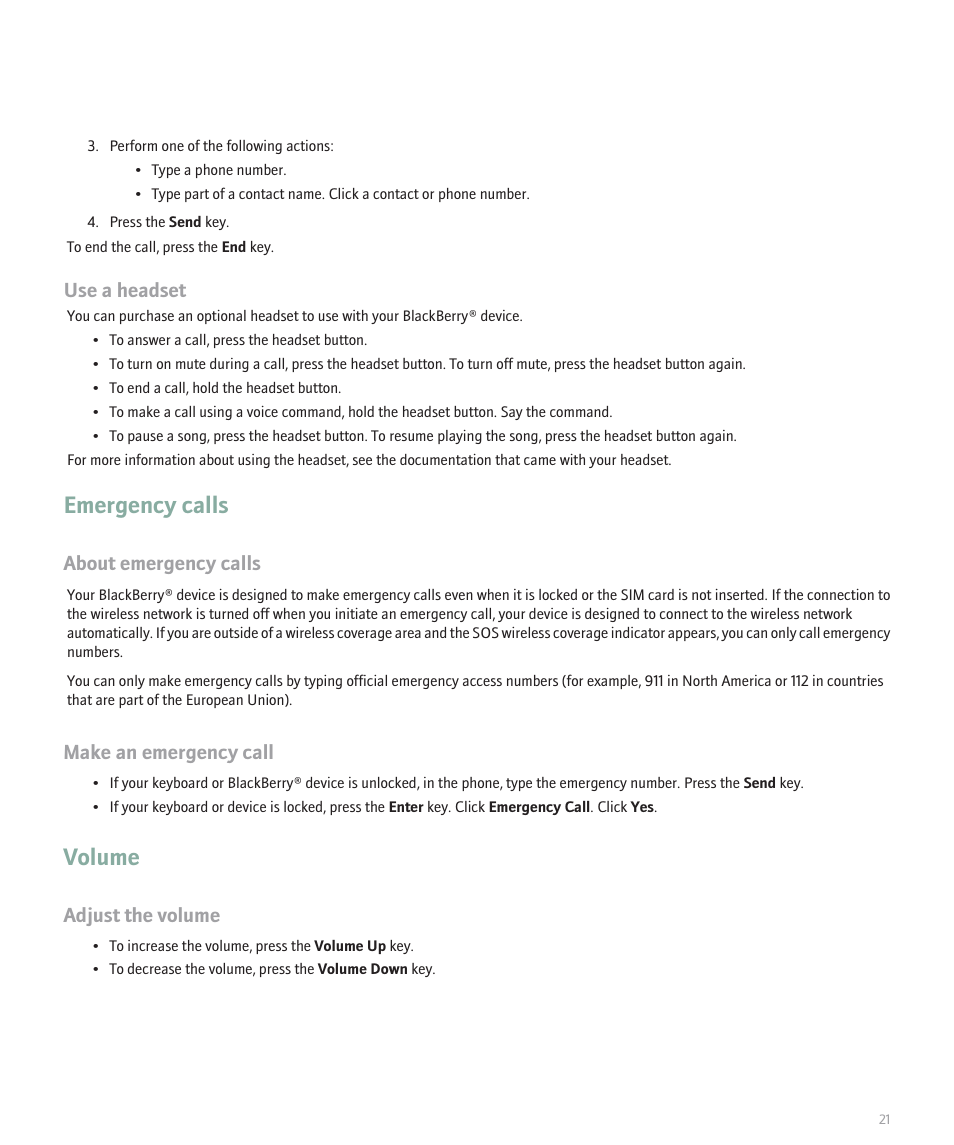 Emergency calls, Volume, Use a headset | Adjust the volume, About emergency calls, Make an emergency call | Blackberry 8320 User Manual | Page 23 / 288
