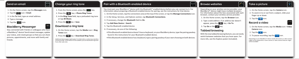 Send an email, Blackberry messenger, Change your ring tone | Download a ring tone, Pair with a bluetooth enabled device, Browse websites, Tabbed browsing, Take a picture, Record a video | Blackberry Torch 9800 User Manual | Page 5 / 6