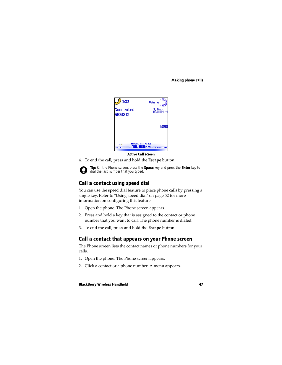 Call a contact using speed dial, Call a contact that appears on your phone screen | Blackberry 7780 User Manual | Page 47 / 154